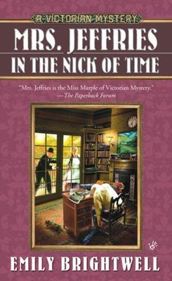 Mrs. Jeffries in the Nick of Time; A Victo- paperback, 9780425226780, Brightwell