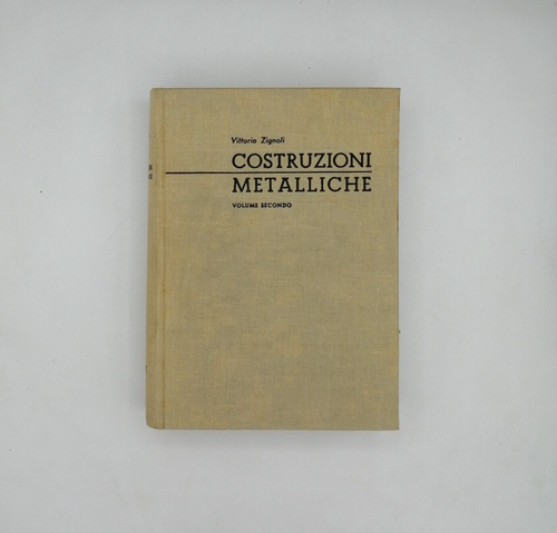 "COSTRUZIONI METALLICHE - 2 Volumi" Vittorio Zignoli, UTET 1956-57 - Picture 8 of 11