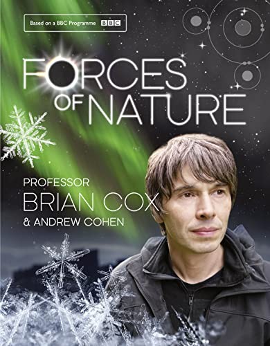 Forces of Nature-Professor Brian Cox, Andrew Cohen