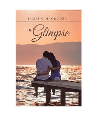 The Glimpse, James C. Magruder