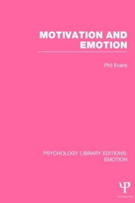 Motivation and Emotion (PLE: Emotion) - 9781138806085