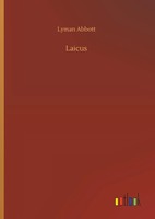 Lyman Abbott | Laicus | Buch | Englisch (2019) | 172 S. | Outlook Verlag