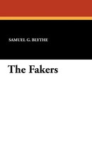 The Fakers Samuel G. Blythe Taschenbuch Kartoniert / Broschiert Englisch 2024
