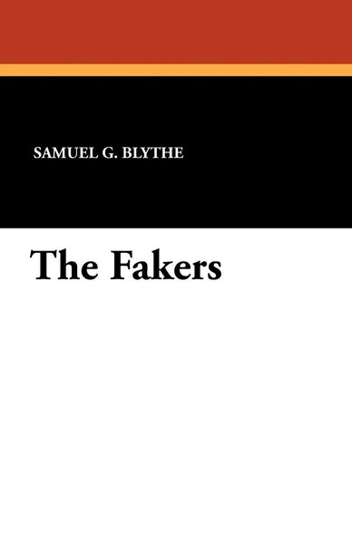 The Fakers Samuel G. Blythe Taschenbuch Kartoniert / Broschiert Englisch 2024-image