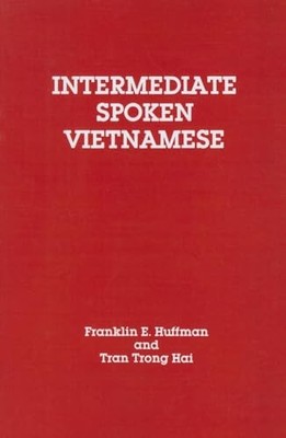 Intermediate Spoken Vietnamese Tran Trong Hai New Book 978087727