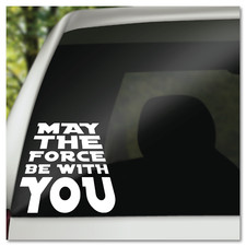 6" Star Wars May The Force Be With You Movie Vinyl Decal Sticker