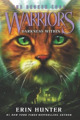 Erin Hunter Warriors: The Broken Code #4: Darkness Within (Taschenbuch)