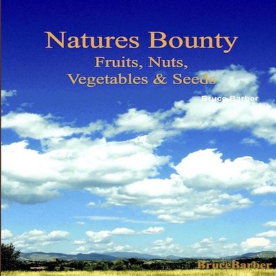 Natures Bounty Bruce L. Barber Paperback Lulu Press Inc.