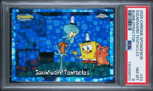 2025 Topps Chrome SpongeBob Squidward Tentacles BubbleFractor /99 #23 PSA 8