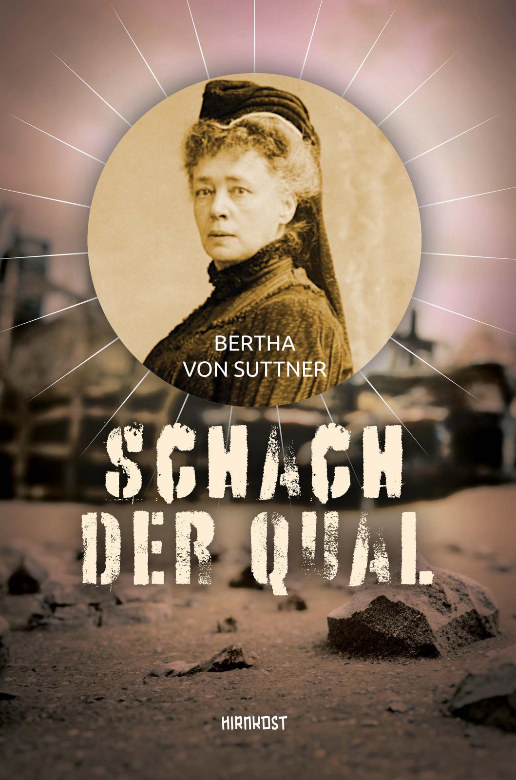 Schach der Qual Bertha Von Suttner