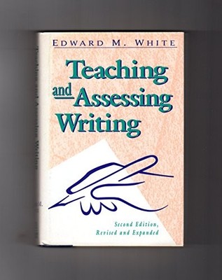 Teaching and Assessing Writing - VERY GOOD