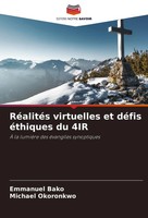 Emmanuel Bako (U. A.) | RéAlitéS Virtuelles Et DéFis éThiques Du 4IR | Buch