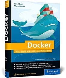 Docker: Das Praxisbuch für Entwickler und DevOps-Te... | Buch | Zustand sehr gut