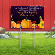 Happy Thanksgiving Wishes Indoor Outdoor Yard Sign with metal stakes