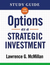Options as a Strategic Investment (Study Guide) Paperback by Lawrence G McMillan