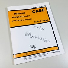 Case 446 Compact Tractor Parts Manual Catalog Schematic S/N 9728158-9742953