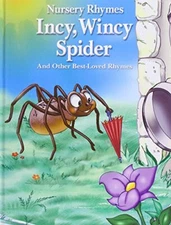 Nursery Rhymes: Incy, Wincy Sp - Hardcover - VERY GOOD