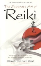 Japanese Art of Reiki: A Practical Gui..., Frans Stiene