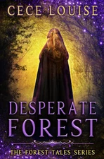 Desperate Forest (The Forest Tales Series)