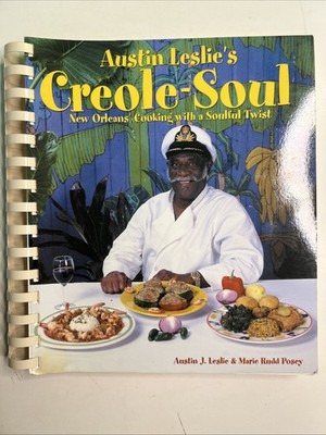 Austin Leslie's Creole-Soul New Orleans  Cooking Soulful Twist *SIGNED* 2000