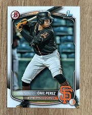 2025 Bowman 1st Bowman Card Paper # BP-134 Onil Perez San Francisco Giants