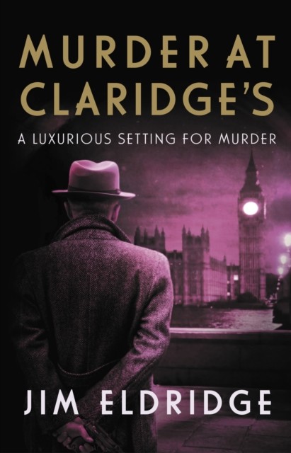 Murder at Claridge's : The Elegant Wartime Whodunnit by Jim Eldridge (2022, ... - Image 6