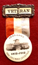 GAR VETERAN AND 1812 CENTENNIAL COLUMBUS OHIO PIN BACK RIBBON STATE CAPITAL 1912