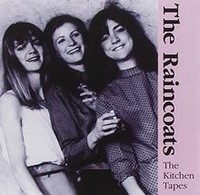 The Kitchen Tapes Von The Raincoats | Cd | Zustand Neu