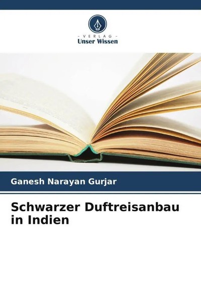 Ganesh Narayan Gurjar (U. A.) | Schwarzer Duftreisanbau In Indien | Taschenbuch-image