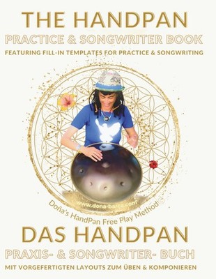 The Handpan Practice & Songwriter Book, Featuring Fill-In Templates for Practice