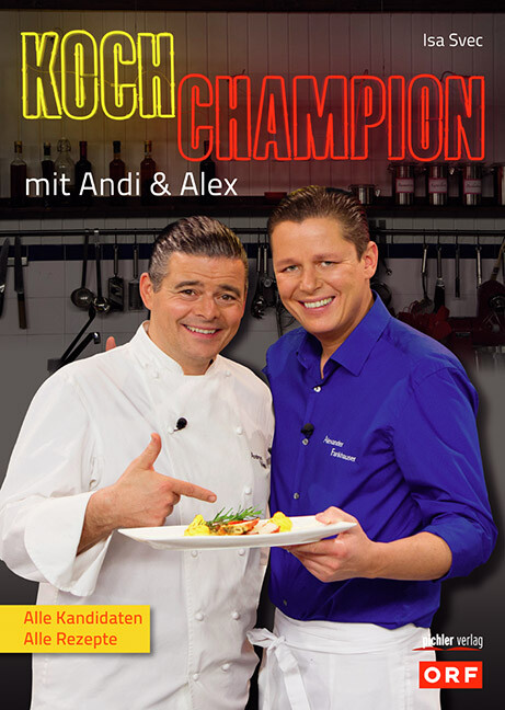 Thumbnail - Isa Svec / Kochchampion Mit Andi & Alex