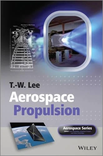 T. W. Lee Aerospace Propulsion (Copertina rigida) Aerospace Series - Foto 1 di 1