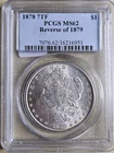 1878 7TF Rev 79 PCGS MS62 Morgan Silver Dollar Reverse of 1879 BU Unc Vam 202A?