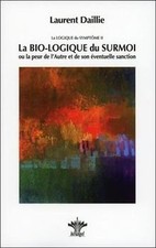 La Bio-logique du Surmoi - La logique du Symptôme II de La... | Livre | état bon