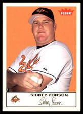 Sidney Ponson 2005 Fleer Tradition #75 Orioles MLB READ FREE SHIP AutographDen