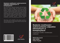 Wafa Baccouch (U. A.) | Badanie Mo¿Liwo¿Ci Wykorzystania OdpadóW Tekstylnych...