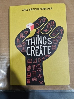 Things We Create Hardcover Axel Brechensbaueur Fantagraphics Visual Guide