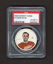 1968-69 SHIRRIFF COINS #13 BOBBY BAUN DETROIT RED WINGS SP  PSA 6