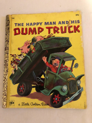1971 A Little Golden Book- The Happy Man and His Dump Truck