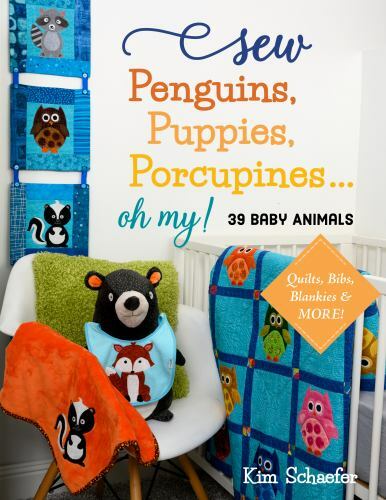 Sew Penguins, Puppies, Porcupines... Oh My! : Baby Animals; Quilts, Bibs, ...