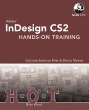 Adobe Indesign Cs2 Hands-on Training: includes Exercise Files  Demo Movies
