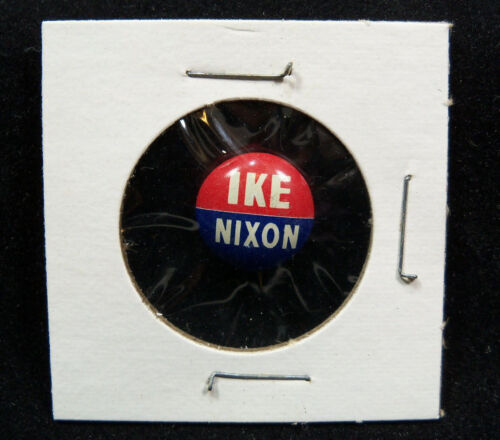 "Pulsante pinback politico (334) "IKE NIXON"" Dwight Eisenhower Richard Nixon 9/16" - Foto 1 di 1