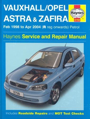 Vauxhall / Opel Astra & Zafira, February 1998 to April 2004 (R... - Legg, A. K.