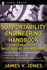 Supportability Engineering Handbook: Implementation, Measurement and Management