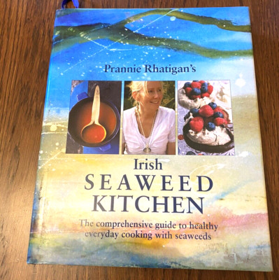 Irish Seaweed Kitchen: The comprehensive guide Prannie Rhatigan VG HB