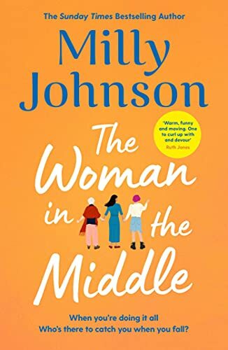 The Woman in the Middle: the perfect escapist read from the much-loved Sunday.