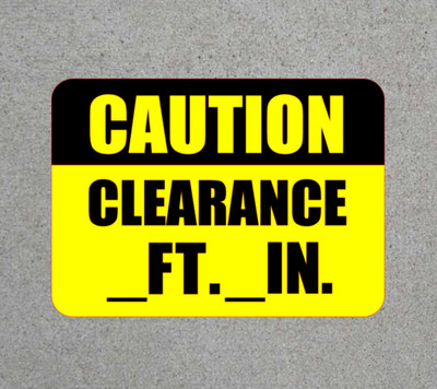 Caution Clearance Decal Vinyl Sticker Safety Warning Danger Truck Height Vehicle