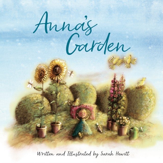 Anna's Garden by Sarah Hewitt (Paperback Book)