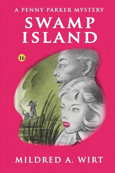 Swamp Island (Penny Parker 16) Mildred A. Wirt Taschenbuch Englisch 2024-image