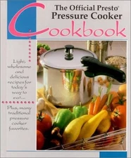 The Official Presto Pressure Cooker Cookbook - Hardcover - GOOD
